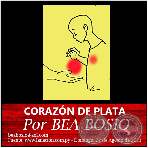 CORAZÓN DE PLATA - Por BEA BOSIO - Domingo, 22 de Agosto de 2021
